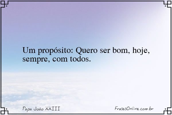 Frase de Papa João XXIII