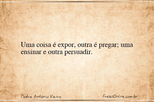 Frase de Padre Antônio Vieira