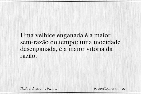 Frase de Padre Antônio Vieira