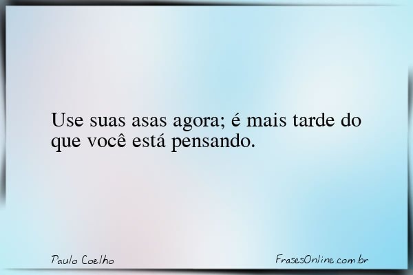 Frase de Paulo Coelho