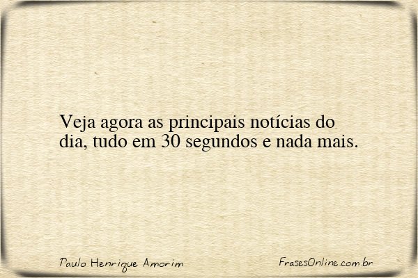Frase de Paulo Henrique Amorim