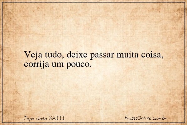 Frase de Papa João XXIII