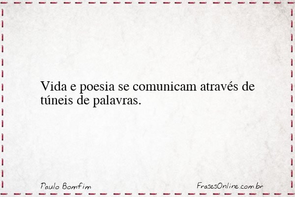 Frase de Paulo Bomfim