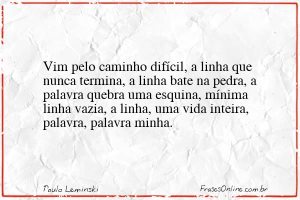 Frase de Paulo Leminski