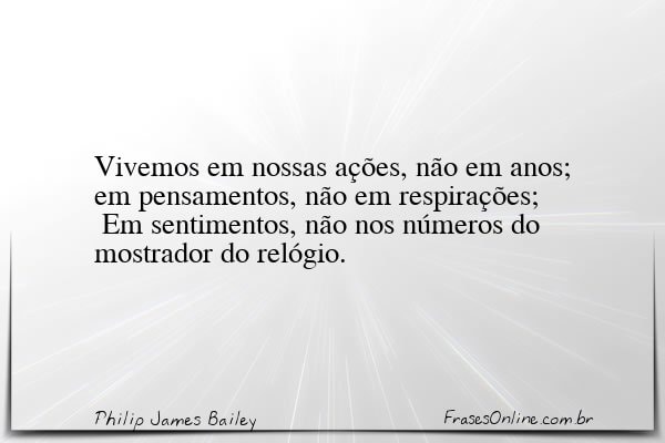 Frase de Philip James Bailey