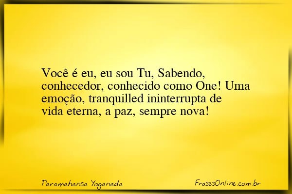 Frase de Paramahansa Yoganada