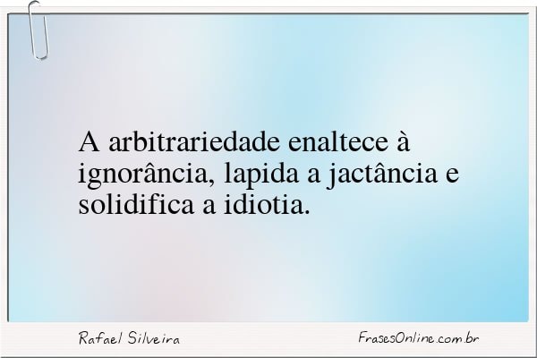 Frase de Rafael Silveira