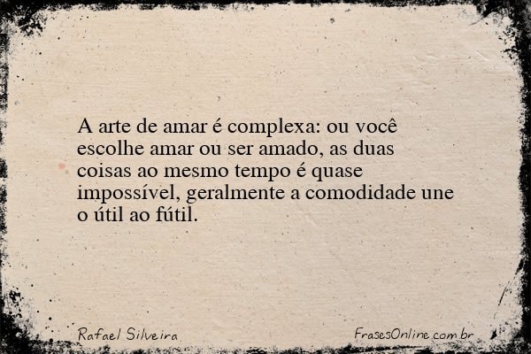 Frase de Rafael Silveira