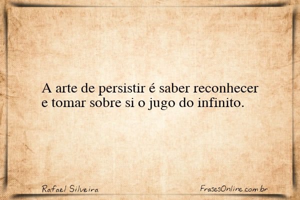 Frase de Rafael Silveira