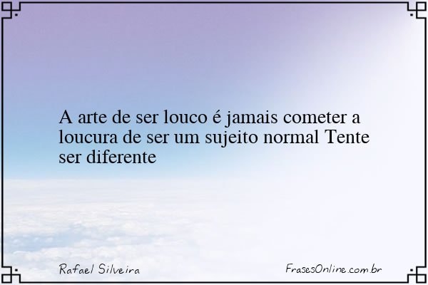 Frase de Rafael Silveira