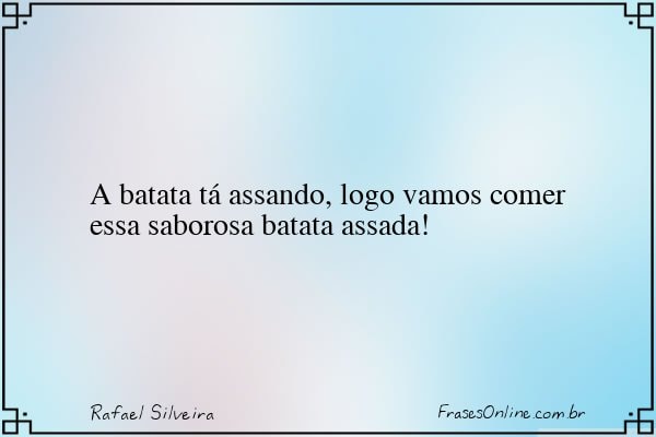 Frase de Rafael Silveira