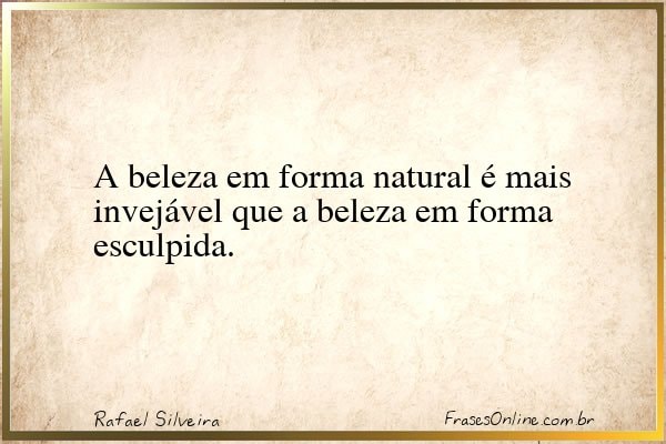 Frase de Rafael Silveira