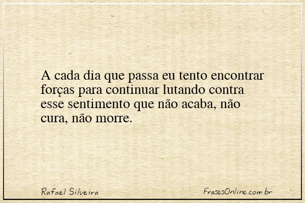 Frase de Rafael Silveira
