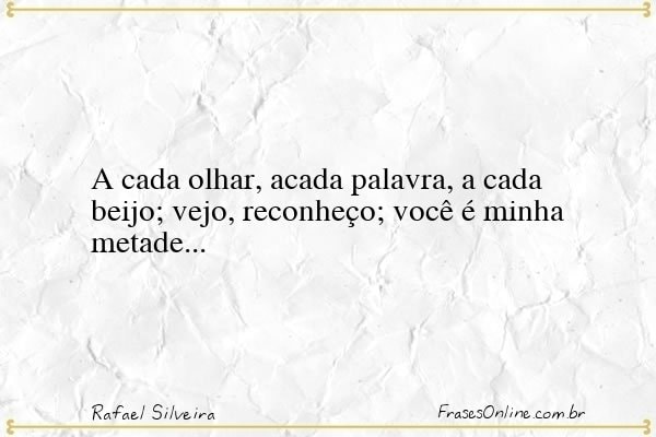Frase de Rafael Silveira