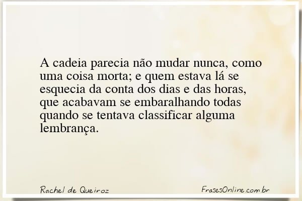 Frase de Rachel de Queiroz
