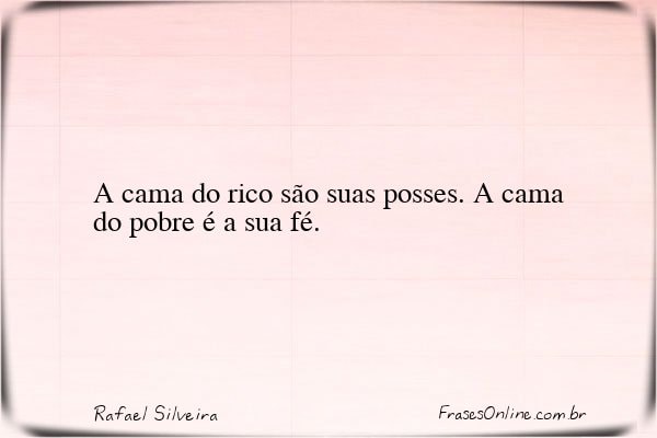 Frase de Rafael Silveira