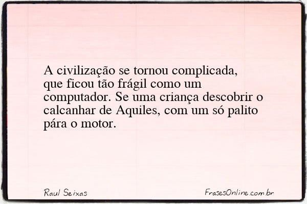 Frase de Raul Seixas