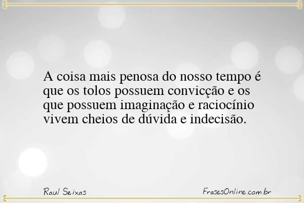 Frase de Raul Seixas