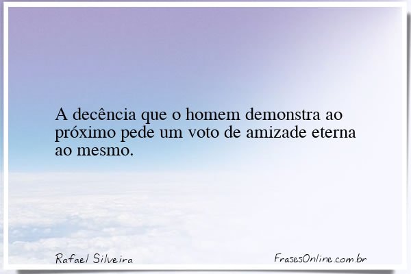 Frase de Rafael Silveira