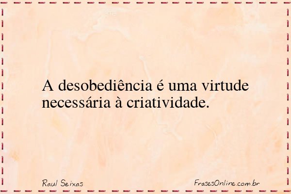 Frase de Raul Seixas