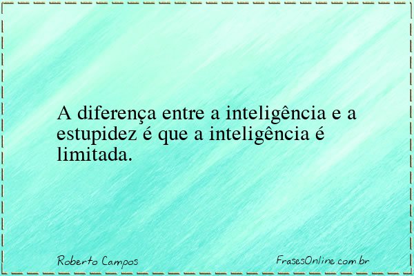 Frase de Roberto Campos