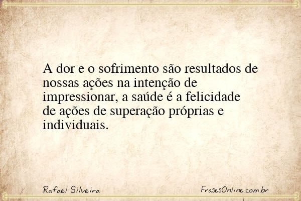 Frase de Rafael Silveira