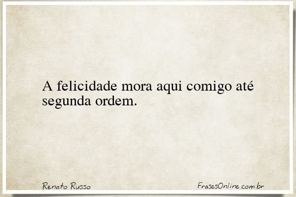 Frase de Renato Russo