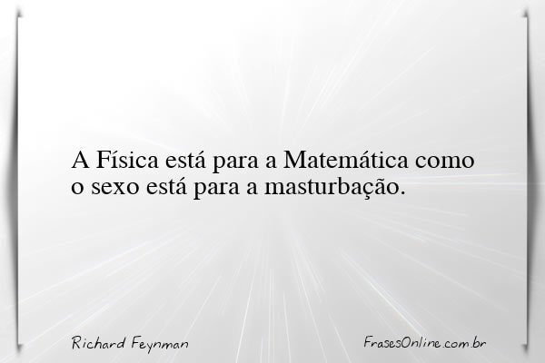 Frase de Richard Feynman