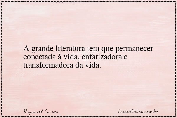 Frase de Raymond Carver