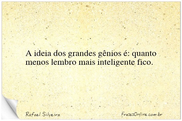 Frase de Rafael Silveira