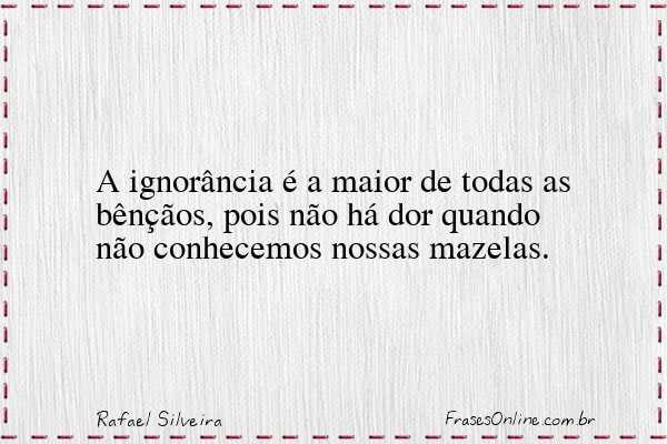 Frase de Rafael Silveira