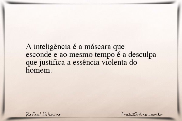 Frase de Rafael Silveira