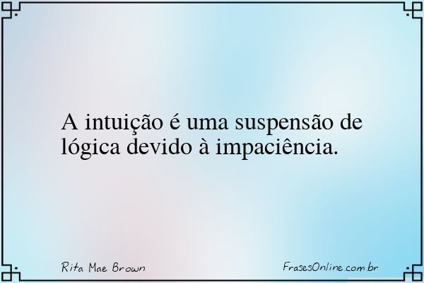Frase de Rita Mae Brown