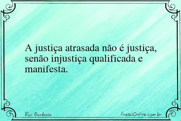 Frase de Rui Barbosa
