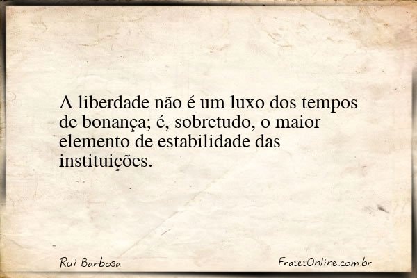 Frase de Rui Barbosa