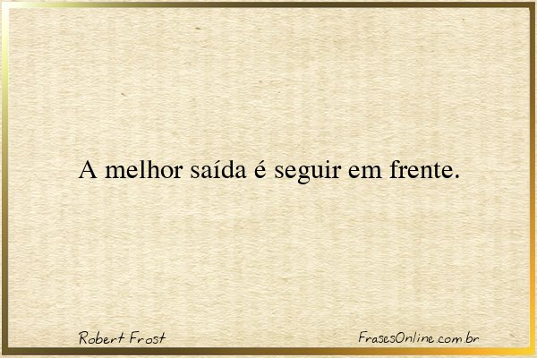 Frase de Robert Frost