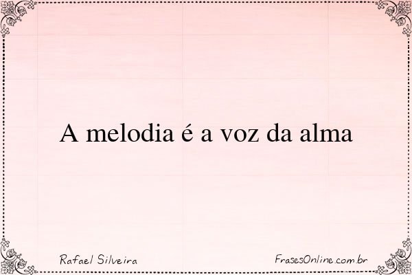 Frase de Rafael Silveira