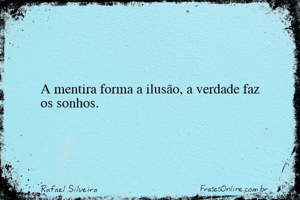 Frase de Rafael Silveira