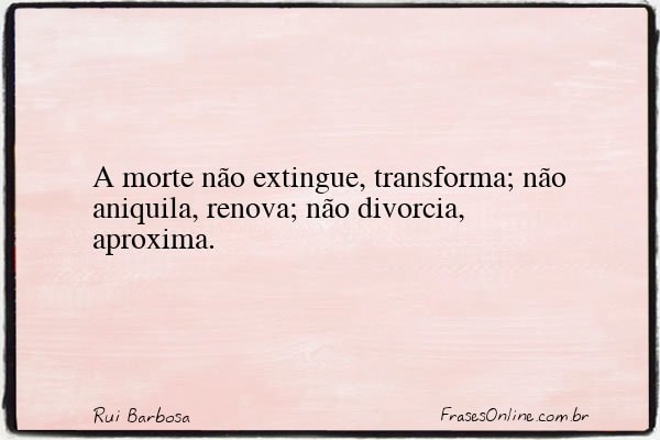 Frase de Rui Barbosa