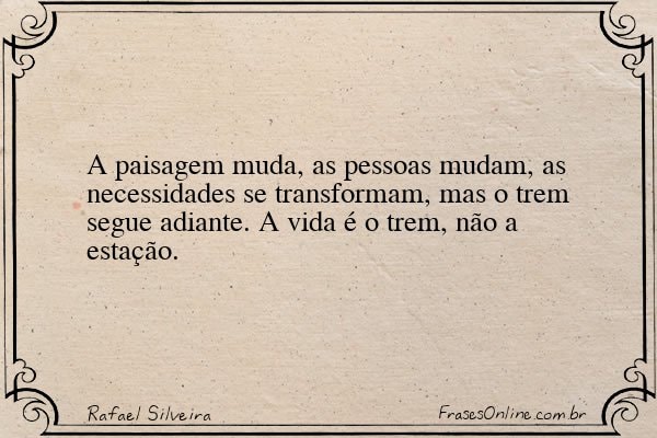 Frase de Rafael Silveira