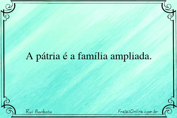 Frase de Rui Barbosa