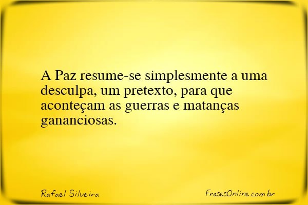 Frase de Rafael Silveira