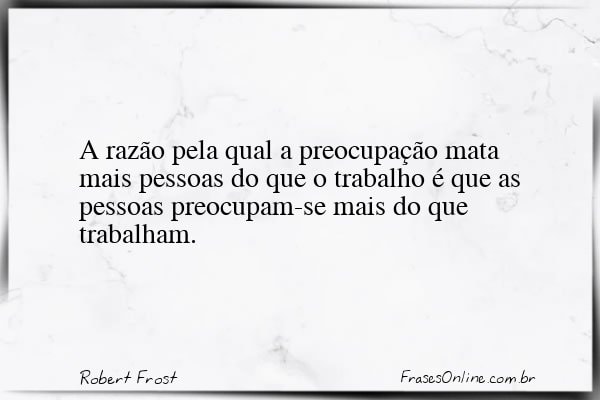 Frase de Robert Frost