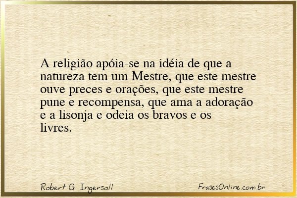 Frase de Robert G. Ingersoll