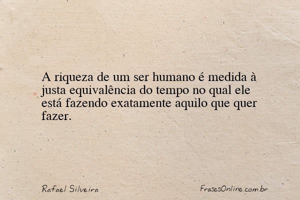 Frase de Rafael Silveira