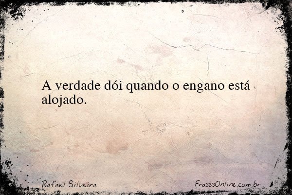 Frase de Rafael Silveira