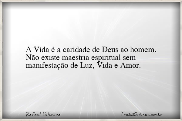 Frase de Rafael Silveira