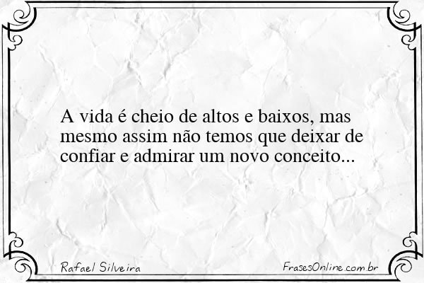Frase de Rafael Silveira