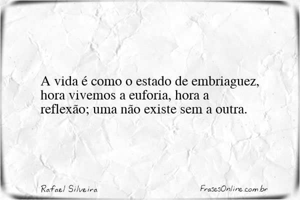 Frase de Rafael Silveira
