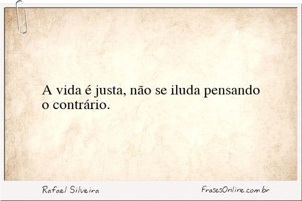 Frase de Rafael Silveira